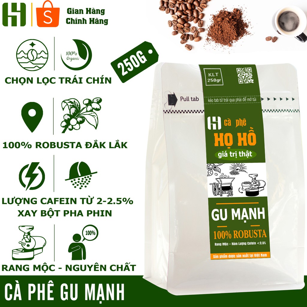 Cà phê Gu Mạnh - rang mộc nguyên chất chọn lọc - đậm đắng mạnh mẽ dòng Robusta thương hiệu coffee Họ Hồ