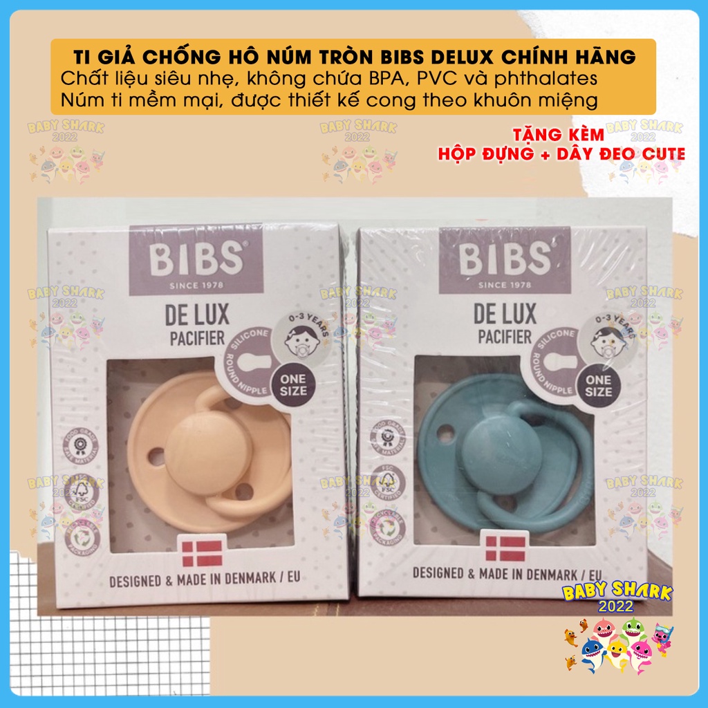 Ti giả silicon núm tròn chống hô cho bé BIBS Delux chính hãng Đan Mạch (Tặng kèm hộp đựng)