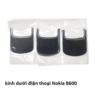 Kính dưới điện thoại Nokia 8600