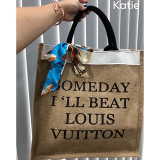 Túi Someday I'll Beat Louis Vuitton