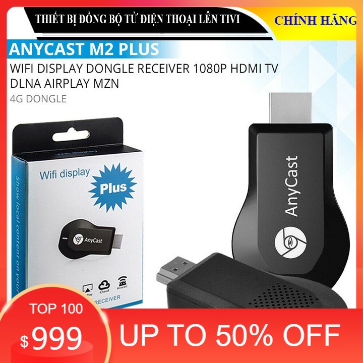 Thiết bị đồng bộ từ điện thoại lên tivi - Anycast M2 Plus - Hàng nhập khẩu - Đình Dương Shop ghfg4gff