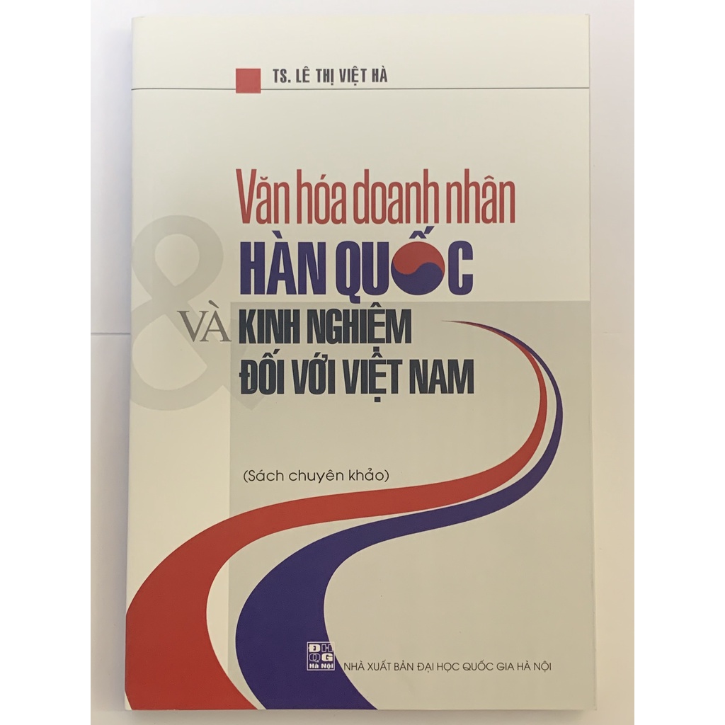 Sách - Văn Hóa Doanh Nhân Hàn Quốc Và Kinh Nghiệm Đối Với Việt Nam