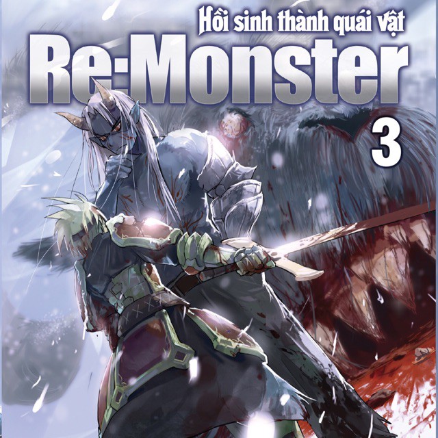 Sách - Light Novel - Remonster Hồi sinh thành quái vật - Tập 3 - Tặng Bookmark [AMAK]