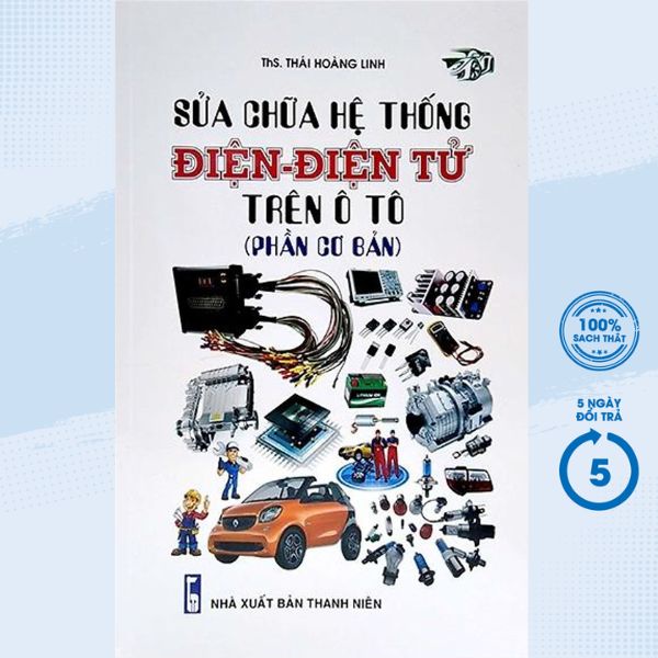 Sách - Sửa Chữa Hệ Thống Điện - Điện Tử Trên Ô Tô  - STK
