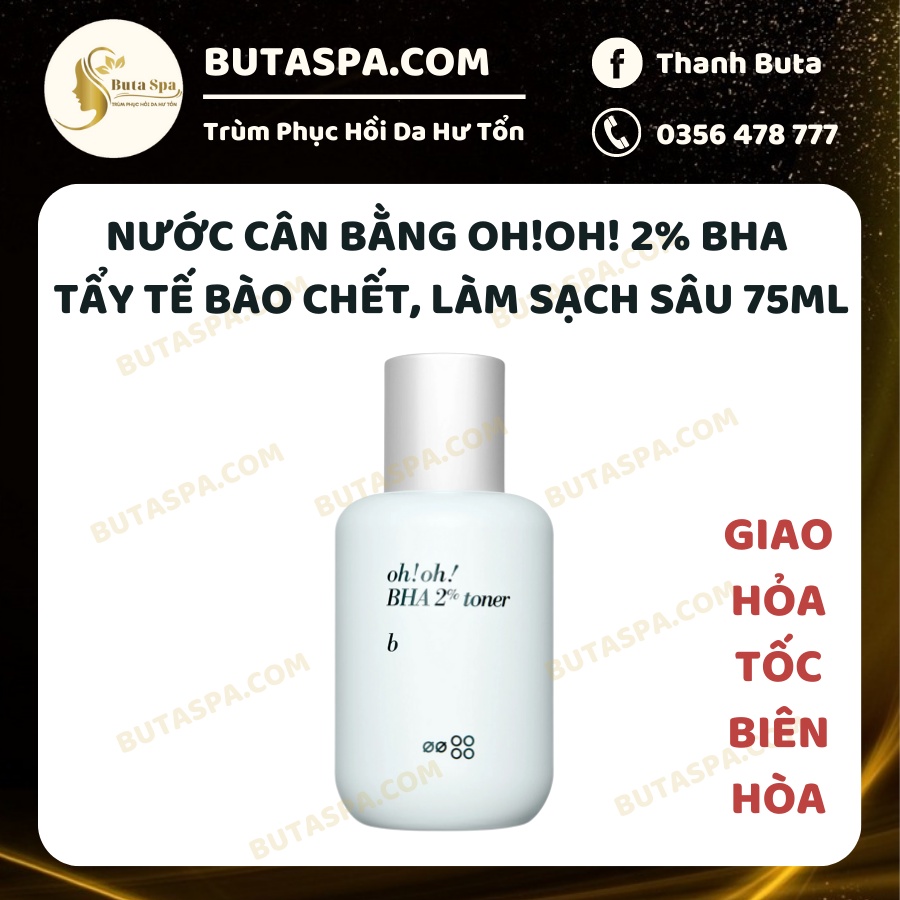 Nước Cân Bằng Oh!Oh! 2% BHA Tẩy Tế Bào Chết, Làm Sạch Sâu Da 75ml