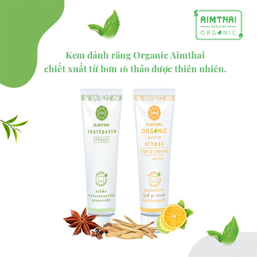 Kem đánh răng thảo dược Organic Aimthai Classic ngừa sâu răng chống ố răng hôi miệng ngừa nhiệt miệng và mảng bám 100g