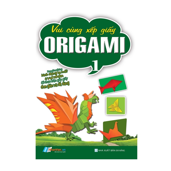 Sách - Vui Cùng Xếp Giấy Origami - Tập 1 - 8935072891503