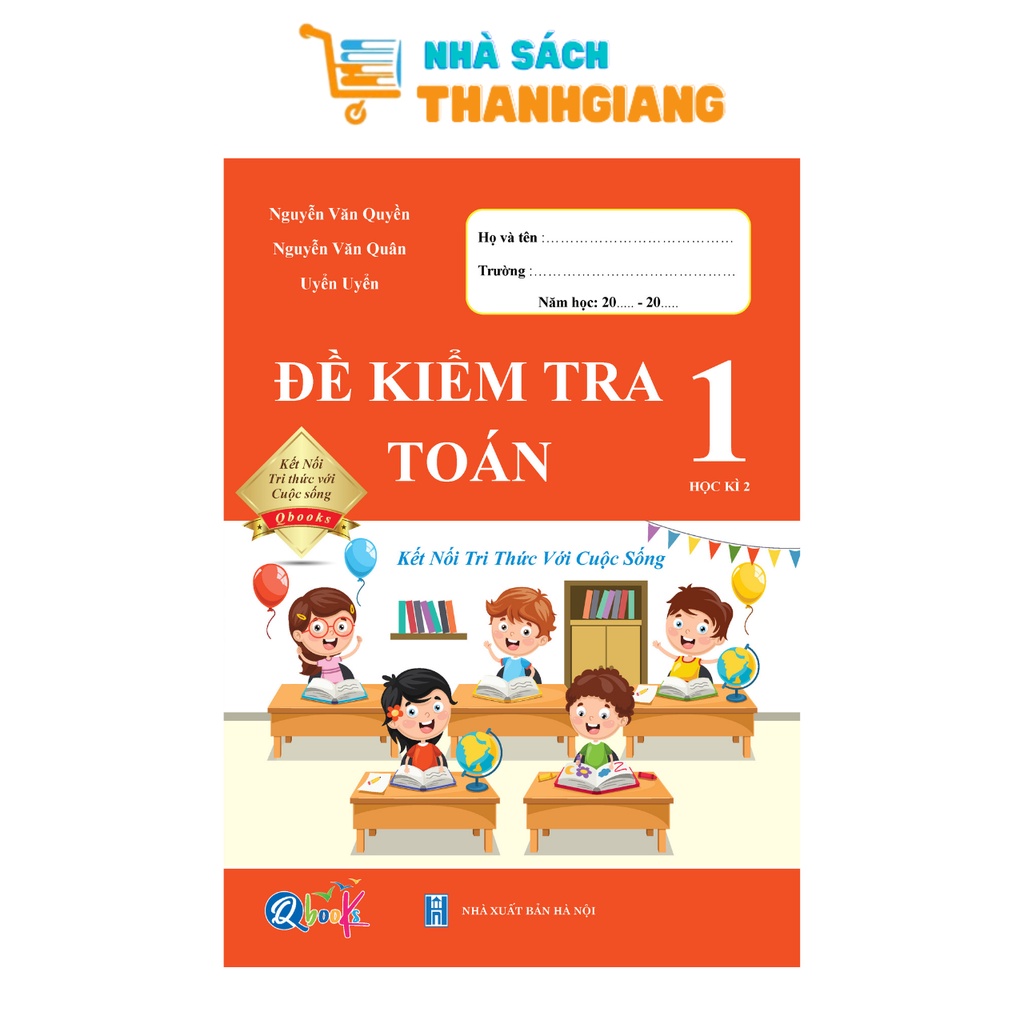 Sách - Đề kiểm tra TOÁN 1 học kì 2 (Kết nối tri thức với cuộc sống)