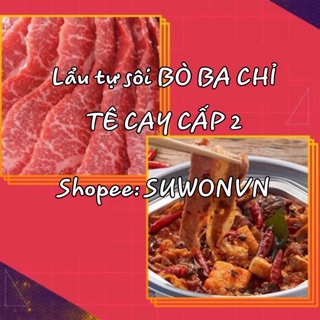[CÓ SẴN] LẨU TỰ SÔI BA CHỈ BÒ TÊ CAY NHẸ [ SIZE TO