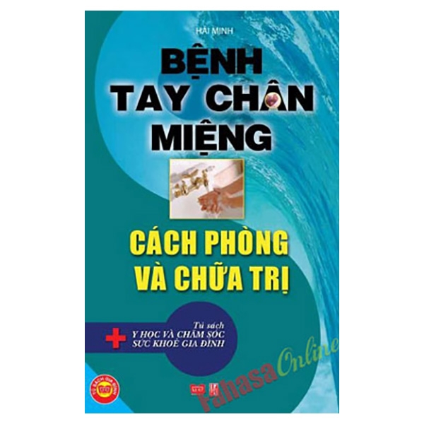 Sách - Bệnh Chân Tay Miệng - Cách Phòng Và Điều Trị