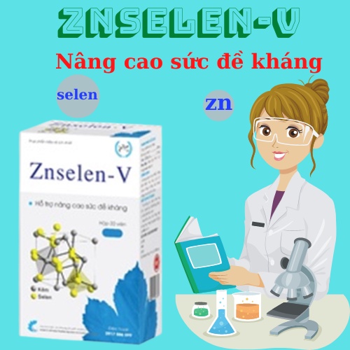 Viên Uống Znselen-V Bổ Sung Kẽm Cho Cơ Thể,Nâng Cao Đề Kháng,Hỗ Trợ Tiêu Hóa