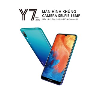 Điện thoại Huawei Y7 Pro 2019 - 3GB RAM, 32GB, 6.26 inch
