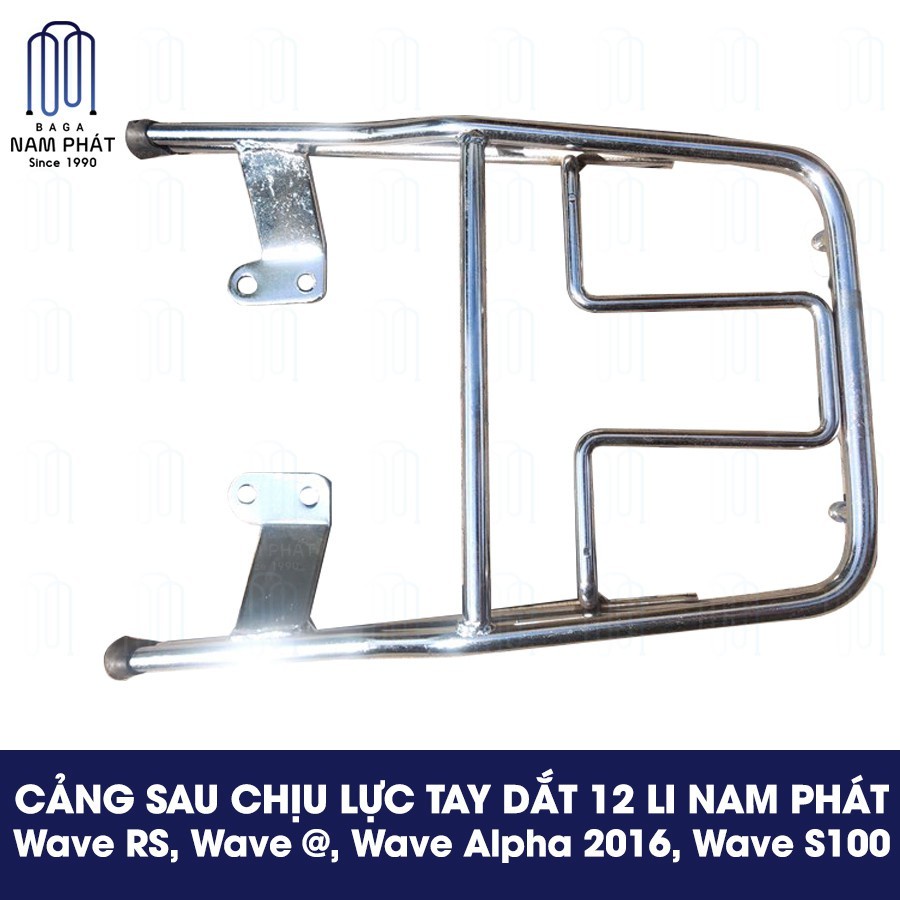 Cảng xe Wave RS, RSX trước 2010, Wave @, Wave Alpha trước  2016, Wave S100 Chịu Lực Tay Dắt 12 Li Đặc Nam Phát