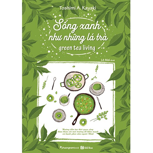 Sách Sống Xanh Như Những Lá Trà