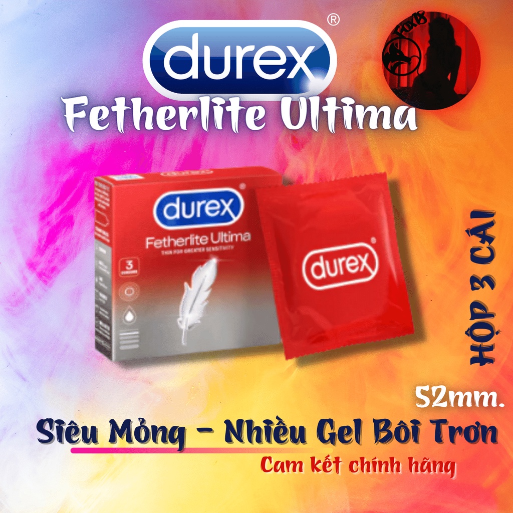 DUREX FETHERLITE ULTIMA Siêu mỏng 52mm - Nhiều Gel Bôi Trơn - Bao cao su chính hãng