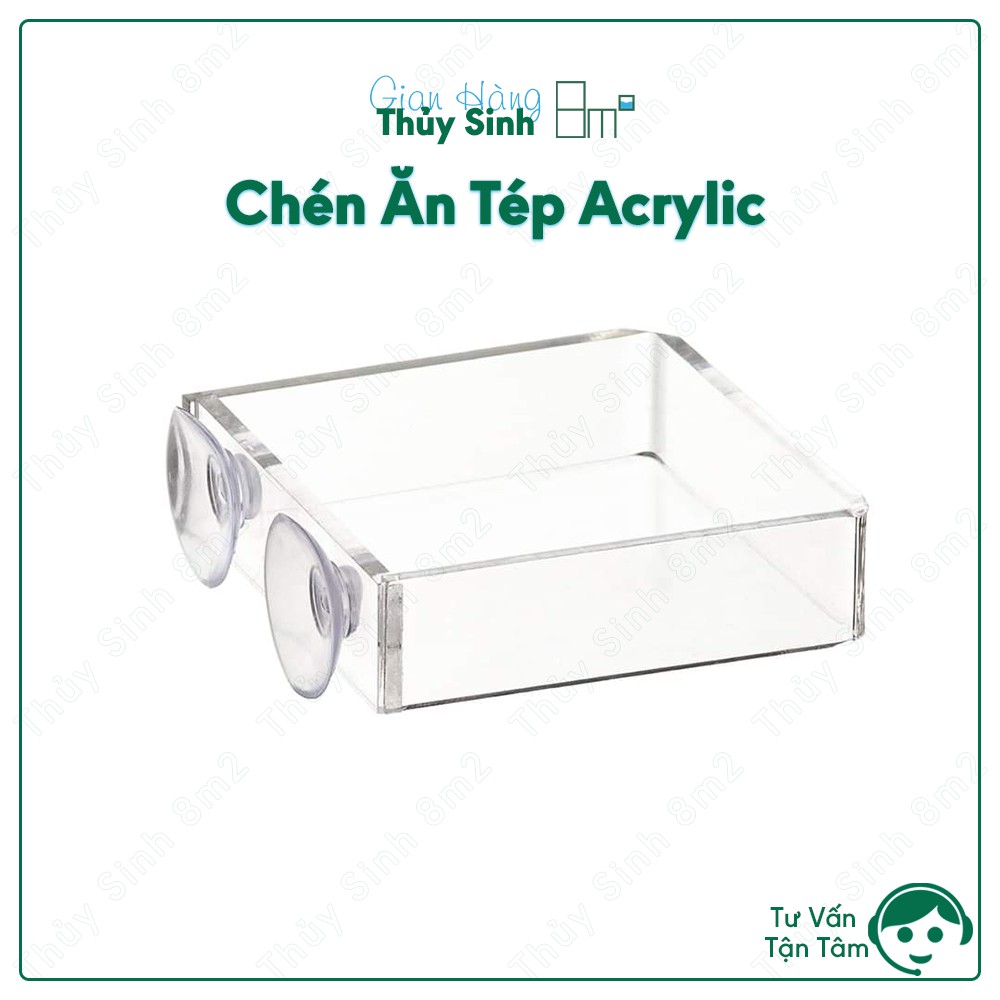Chén thức ăn tép - Chén acrylic hít thành hồ - 8m2