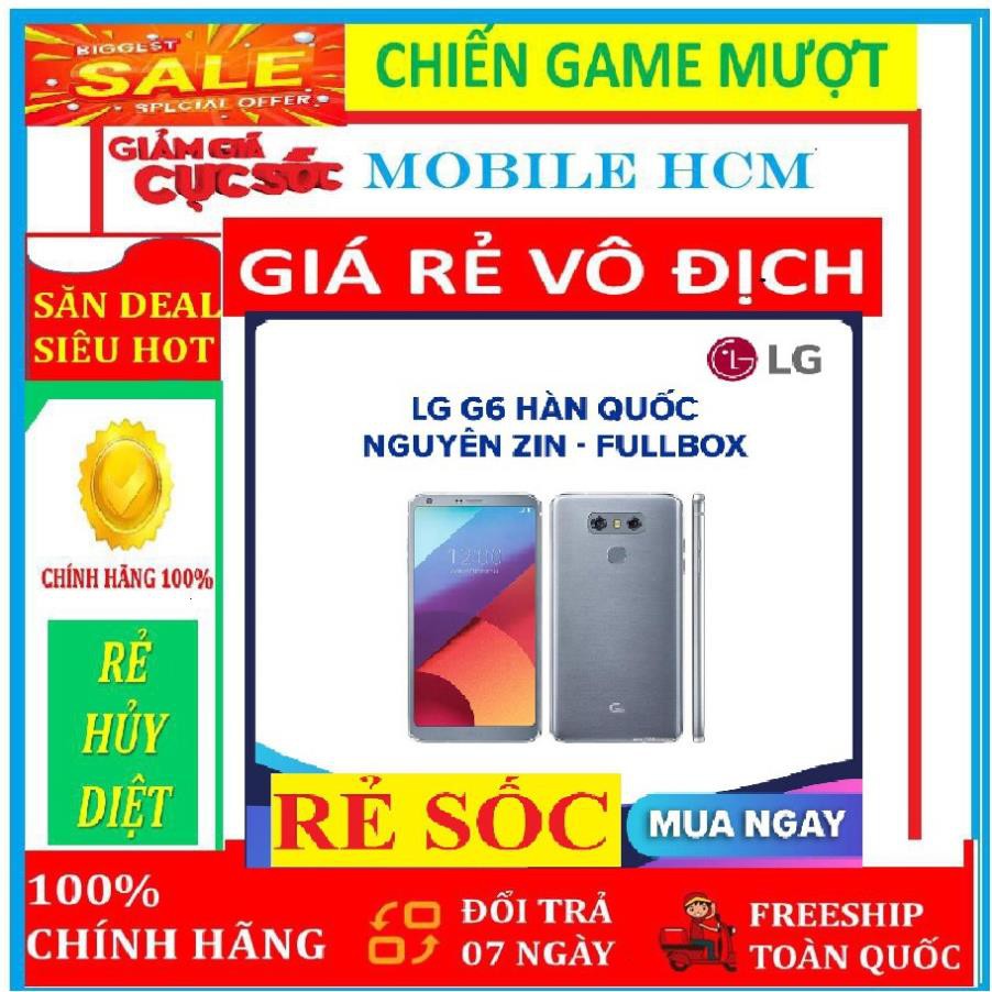 Điện Thoại LG G6 ram4G - rOM 64G . Mới Tinh Chiến Pubg Mượt _ Bảo hành 1 năm