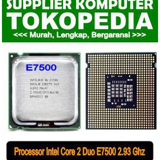 Lõi Xử Lý 2 DUO E7500 2.93 GHZ Chất Lượng Cao