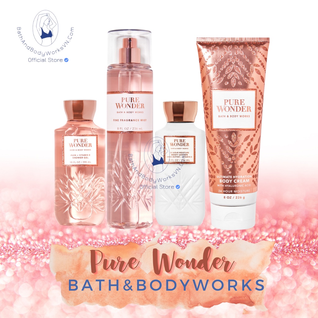 Pure Wonder | Dòng sản phẩm Bath And Body Works làm sạch da, dưỡng thể.
