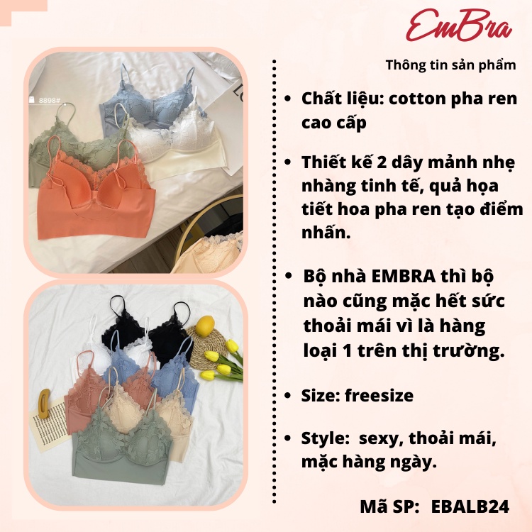 Áo bra EMBRA ren hoa 2 dây mảnh cao cấp EBALB24