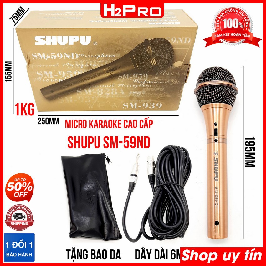 Micro karaoke có dây cao cấp SHUPU SM59ND H2Pro Chính hãng, hát nhẹ, giảm hú, micro karaoke cao cấp dây dài 6m