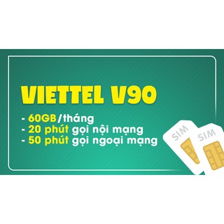 Free tháng đầu, Có sẵn 90k lên gói, V90 SIM Viettel V90 HCM tặng 60gb data + gội NM & LM free - trọn gói