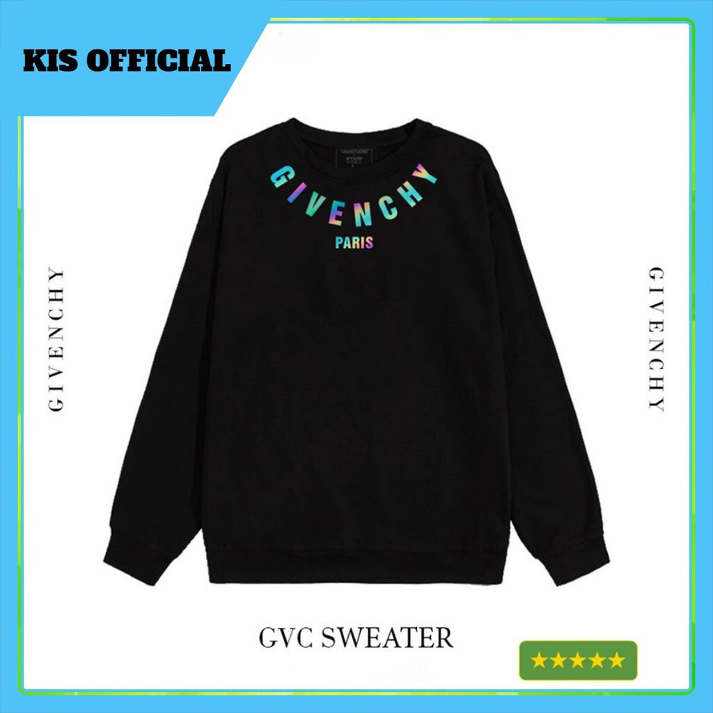 Áo Sweater Phản Quang 7 màu GC.T In Chữ Given chy Áo Nỉ Nam Nữ Dài tay Unisex in hiệu ứng Hologram [KIS OFFICIAL]