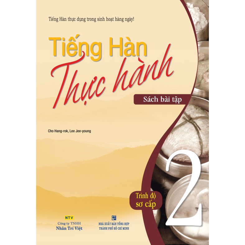 Sách - Tiếng Hàn thực hành : Tập 2 - Sách bài tập