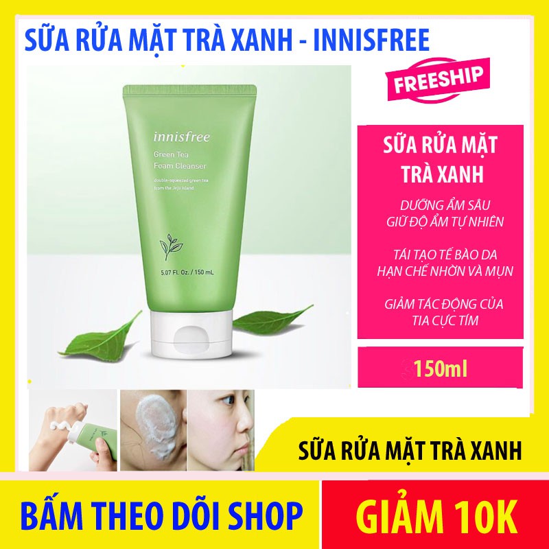 Sữa rửa mặt trà xanh Innisfree Green Tea Foam Cleanser 150ml Hàn Quốc HOT