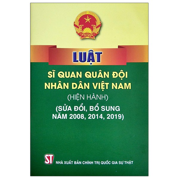 Sách - Luật Sĩ quan quân đội nhân dân Việt Nam (Hiện hành) (NXB Chính trị quốc gia Sự thật)