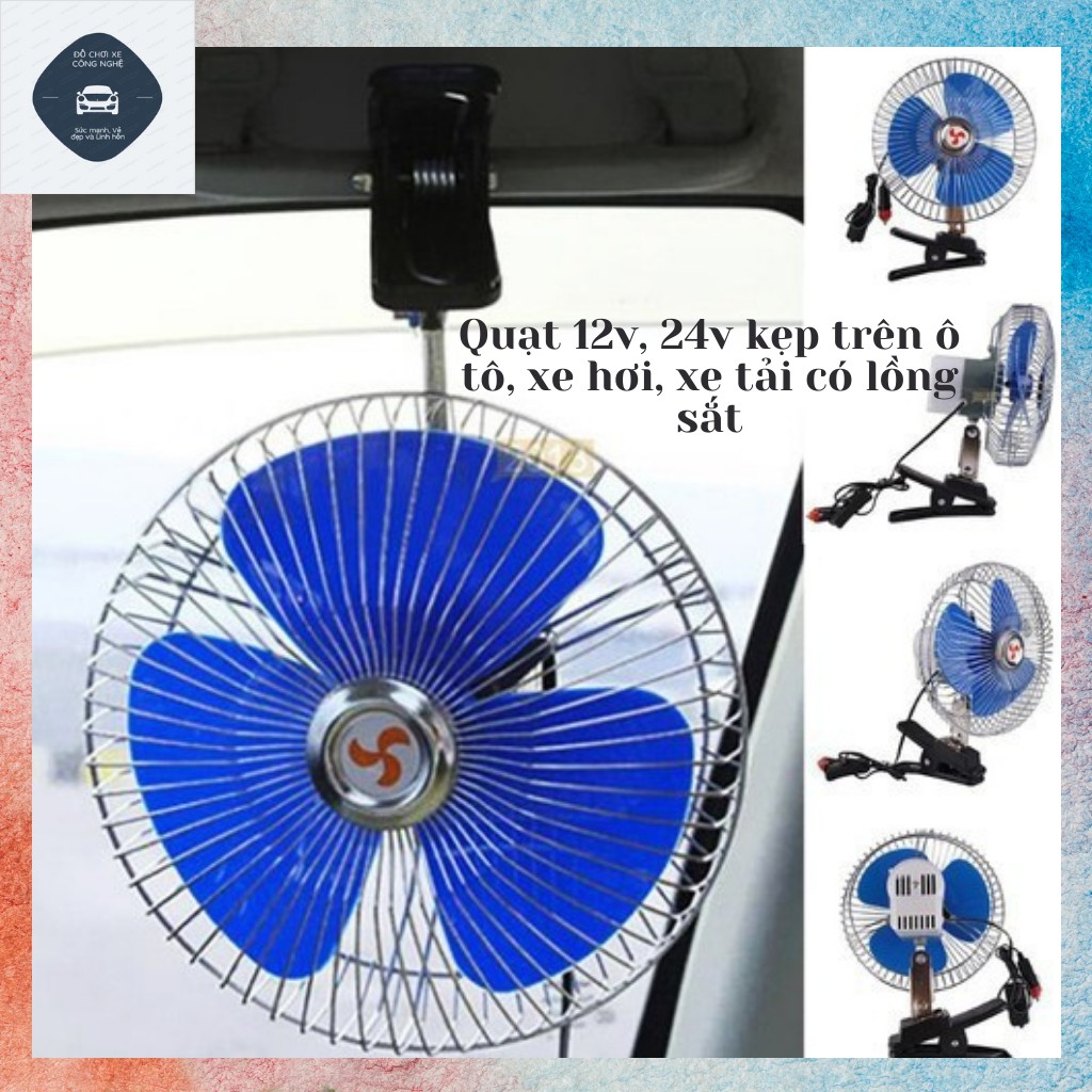 Quạt 12v, 24v kẹp  có lồng sắt trên ô tô, xe hơi, xe tải