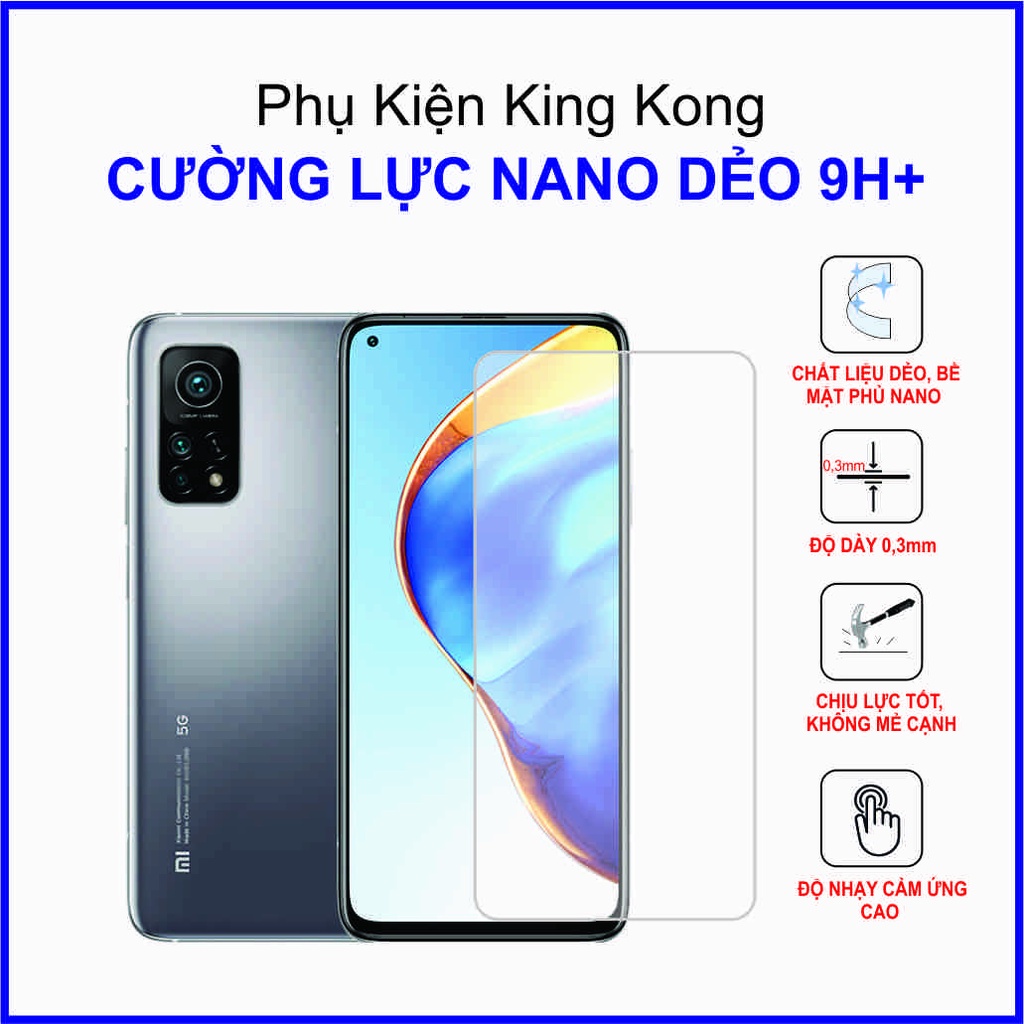 Dán cường lực cho xiaomi note 10T Pro 5G ,  cường lực nano dẻo 9H+