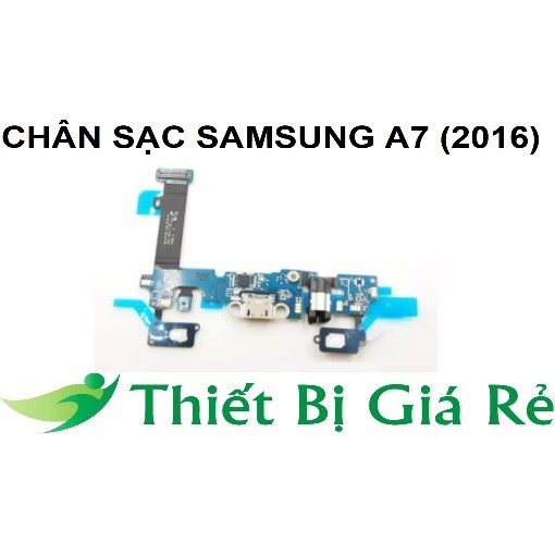 CHÂN SẠC SAMSUNG A7 2016