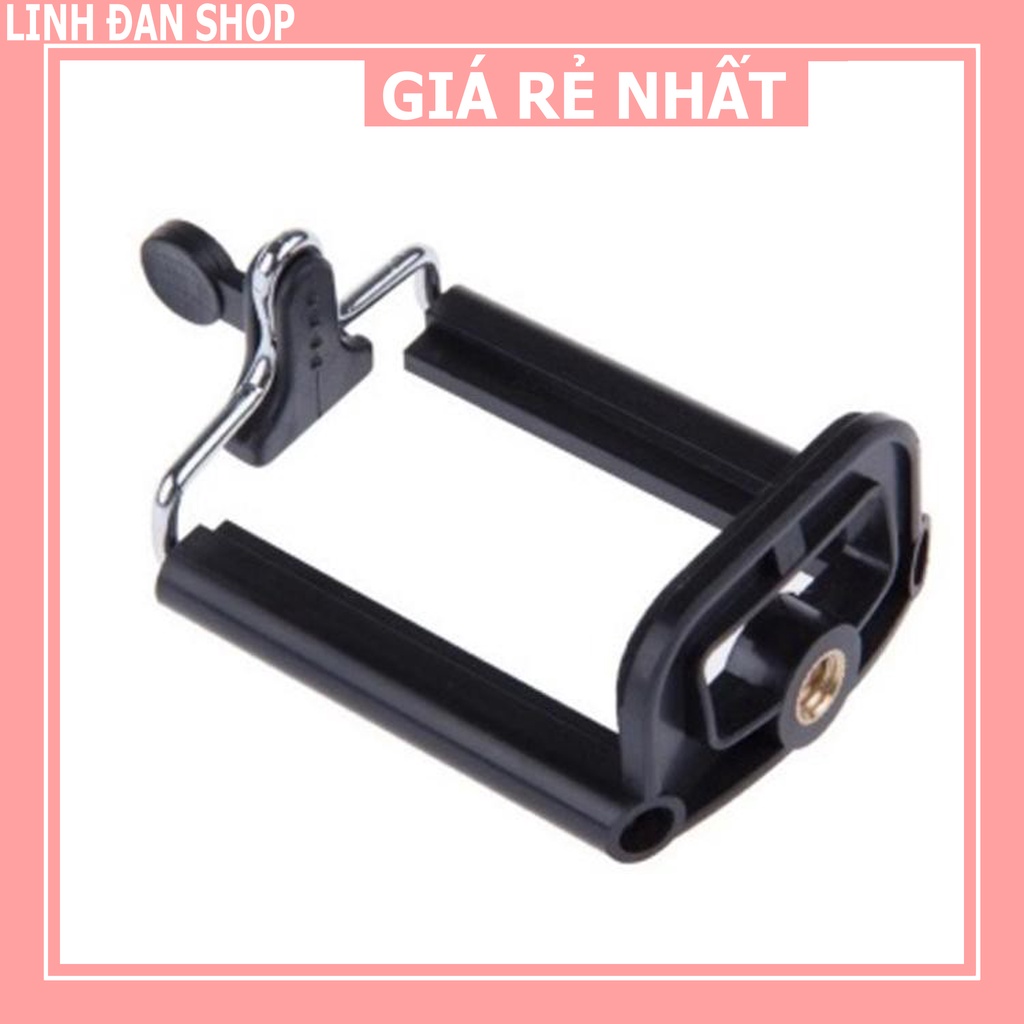 ĐẦU KẸP ĐIỆN THOẠI | KẸP GẮN TRIPOD | GẮN CHÂN MÁY ẢNH | GẬY TỰ SƯỚNG