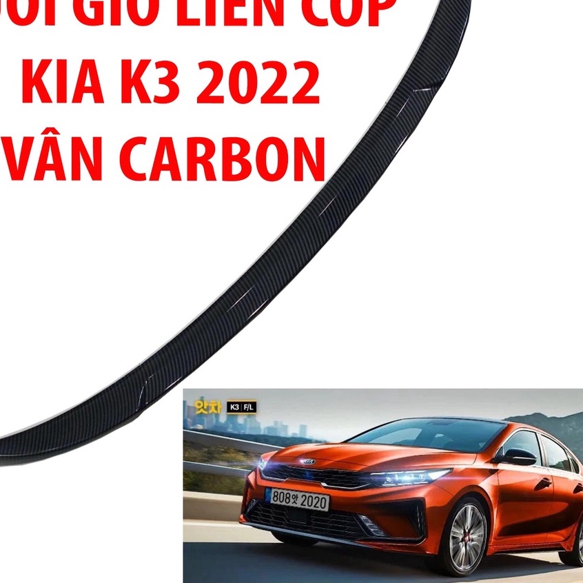 Đuôi Gió Liền Cốp xe Kia K3 2021- 2022- 2023 Cao Cấp có 2 mẫu carbon và bản mộc chưa sơn