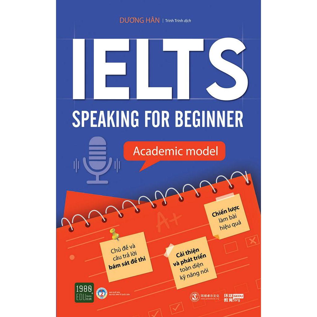 Sách Ielts Speaking For Beginner - Academic Model