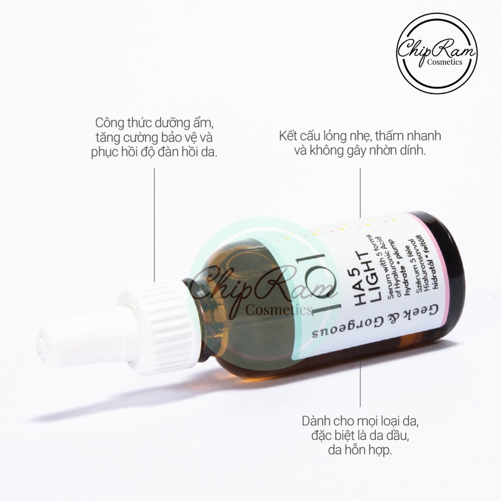 TINH CHẤT CẤP NƯỚC MỎNG NHẸ HYALURONIC ACID HA 5 LIGHT GLOW GEEK & GORGEOUS 30ML