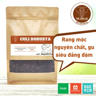 Cà phê Culi Robusta nguyên chất rang mộc THE DAKLAK gu cực mạnh đậm đắng pha phin / pha máy