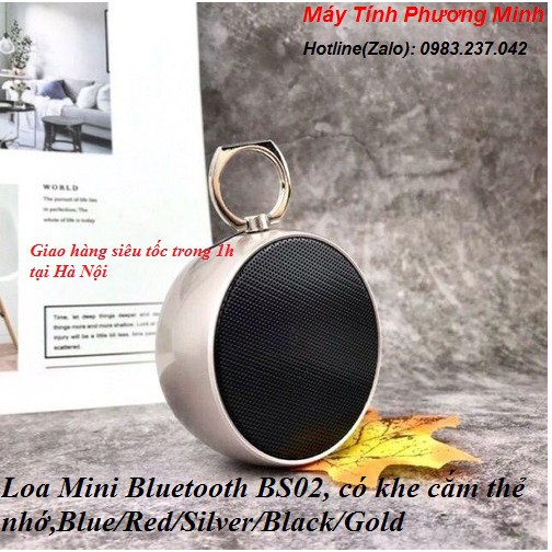 Loa bluetooth BS02 bass chắc, âm thanh cực hay- Loa mini có khe cắm thẻ nhớ TF, màu Đỏ/Vàng /Bạc/Xanh dương/Đen
