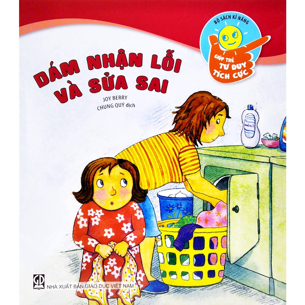 Sách Bộ Sách Kĩ Năng Giúp Trẻ Tư Duy Tích Cực - Dám Nhận Lỗi Và Sửa Sai