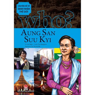 Sách: Chuyện Kể Danh Nhân Thế Giới - Aung San Suu Kyi