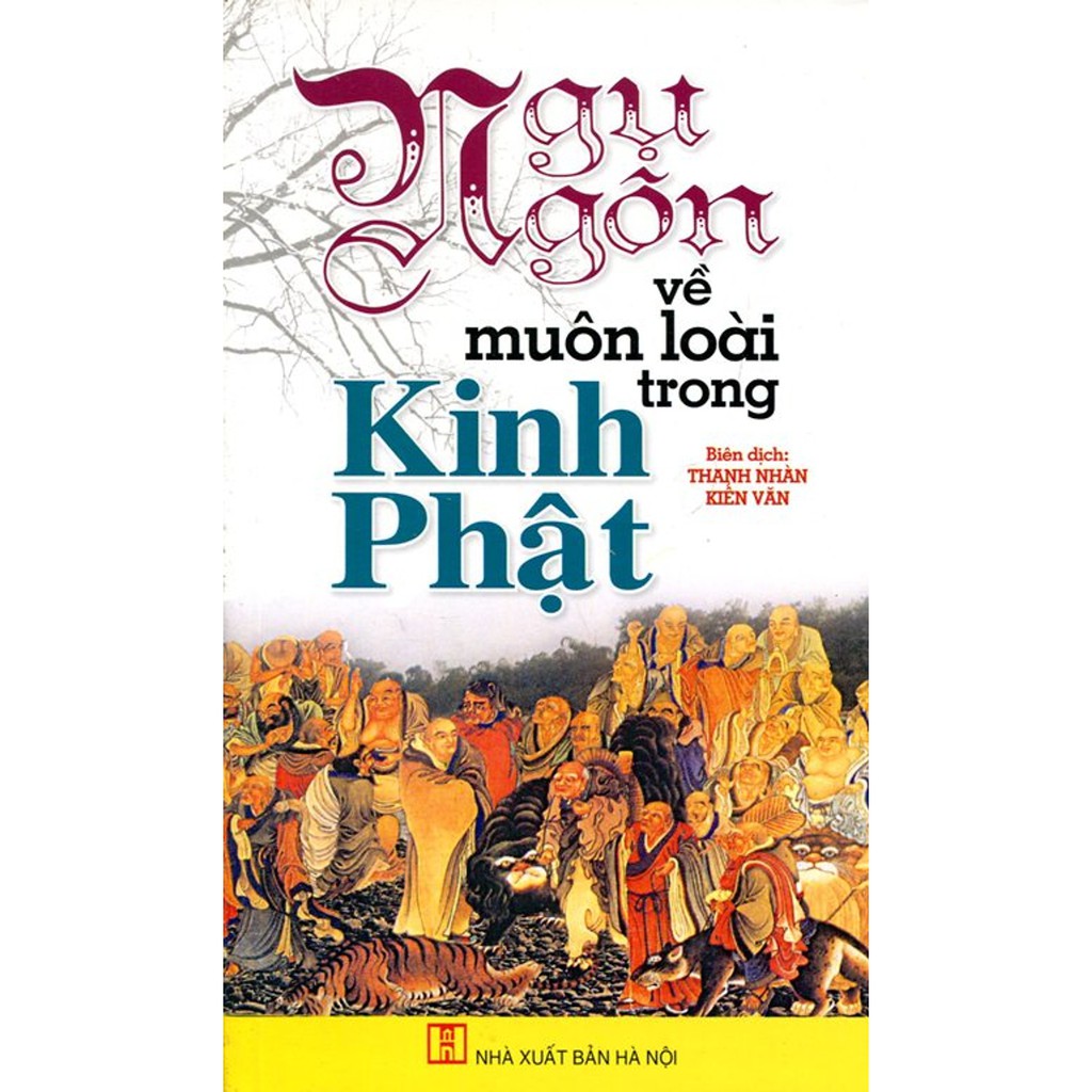 Sách - Ngụ Ngôn Về Muôn Loài Trong Kinh Phật | BigBuy360 - bigbuy360.vn