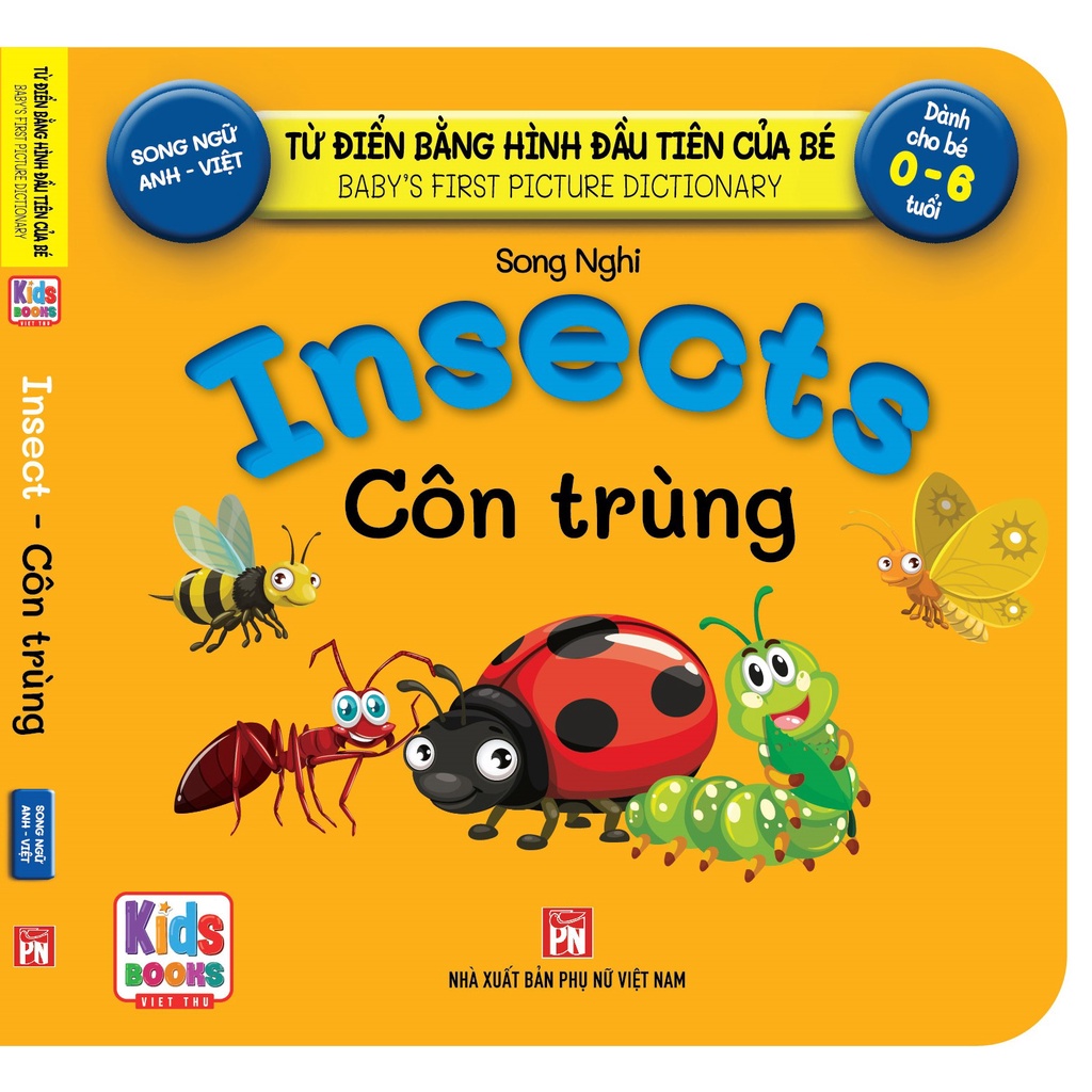 Sách - Baby'S First Picture Dictionary - Từ Điển Bằng Hình Đầu Tiên Của Bé - Côn Trùng - Insects