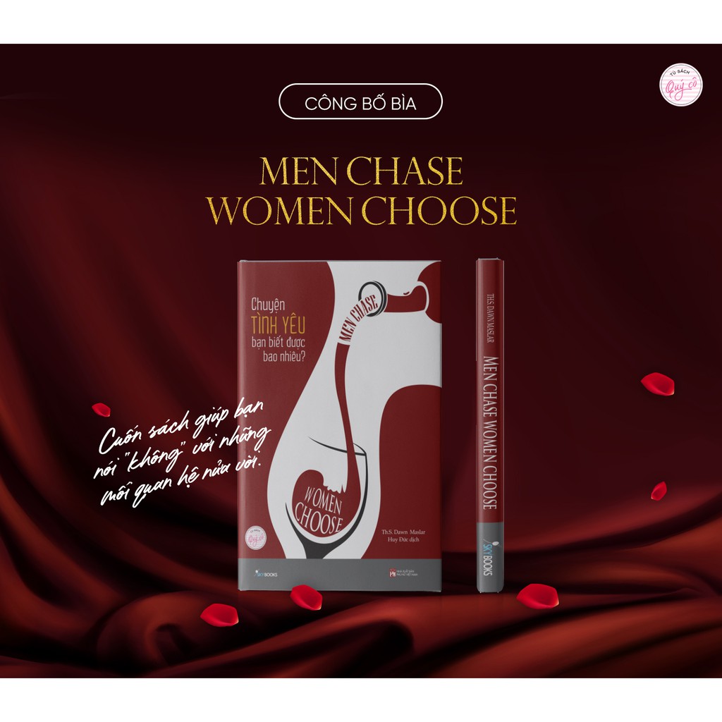 Sách - Men Chase Women Choose - Chuyện Tình Yêu Bạn Biết Được Bao Nhiêu?