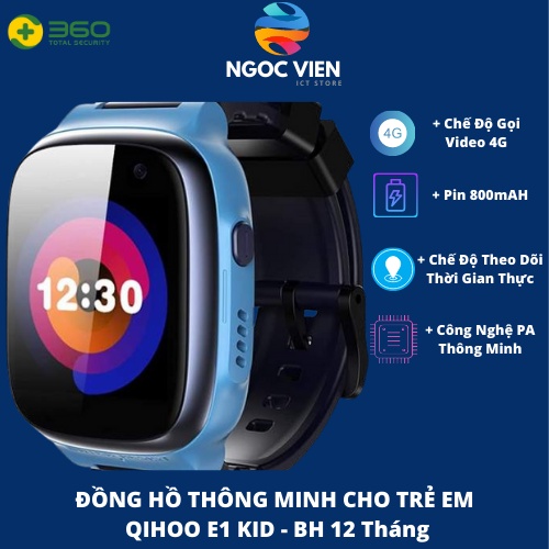 [Hỏa Tốc - HCM] Đồng Hồ Thông Minh Trẻ Em Qihoo 360 E1 Kid Smartwatch Định Vị | Bảo Hành 24 Tháng | Ngoc Vien Store