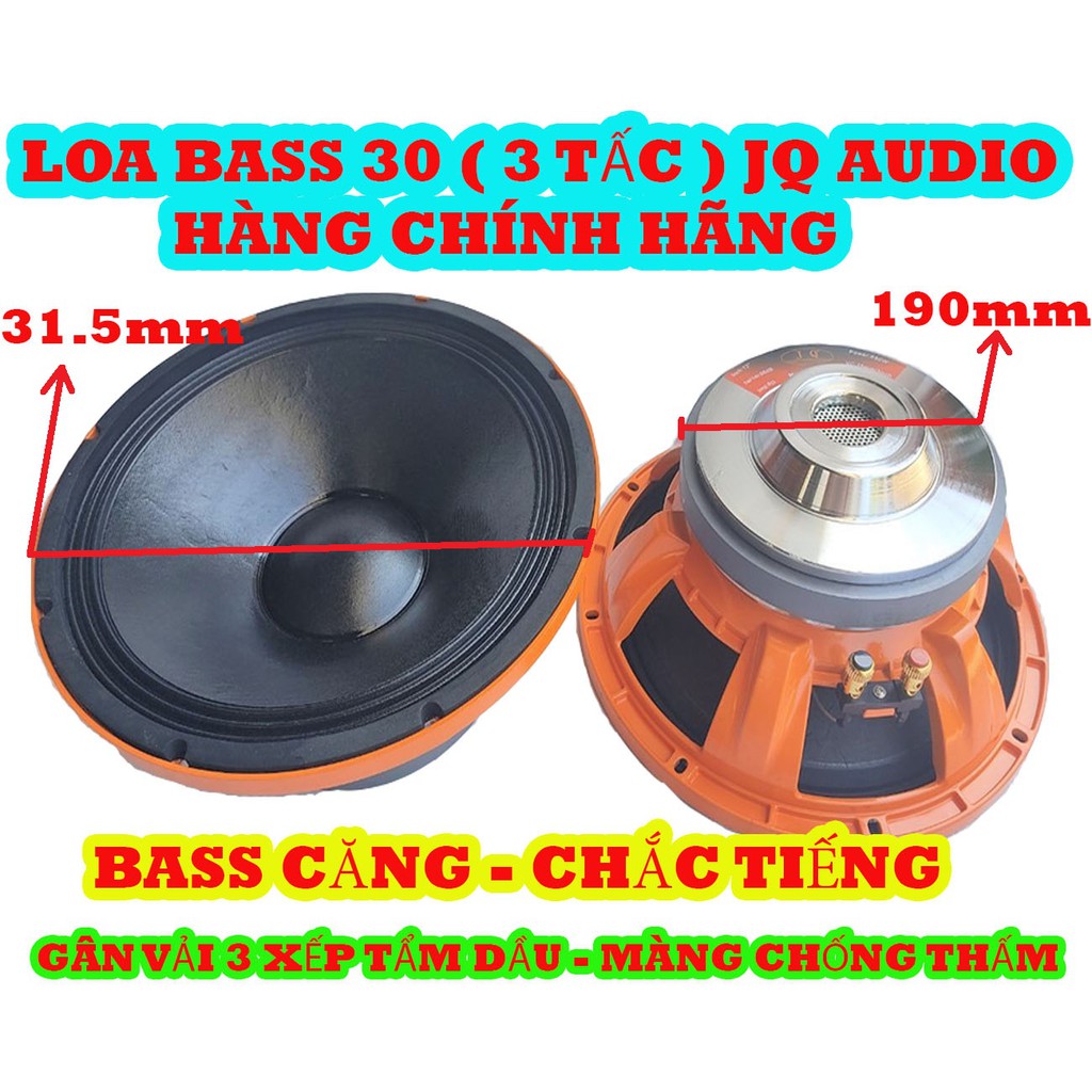 CỦ LOA RỜI BASS 30 JQ KHUNG CAM XỊN TỪ 190 CÔN 75 MÀNG CHỐNG NƯỚC - GIÁ 1 CHIẾC - CỦ LOA 3 TẤC - CỦ LOA RỜI