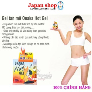 Gel TAN MỠ BỤNG Onaka Hot Gel Nhật Bản 300g đánh tan mỡ bụng, bắp tay đùi mông,,, .