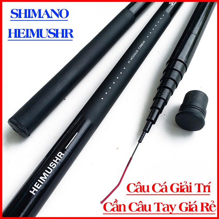 Cần Câu Cá SHIMANO HEIMUSHR Giá Rẻ - Cần Câu Tay Carbon - Cần Câu Đài Đủ Size ( 6m3, 5m4, 4m5, 3m6) -