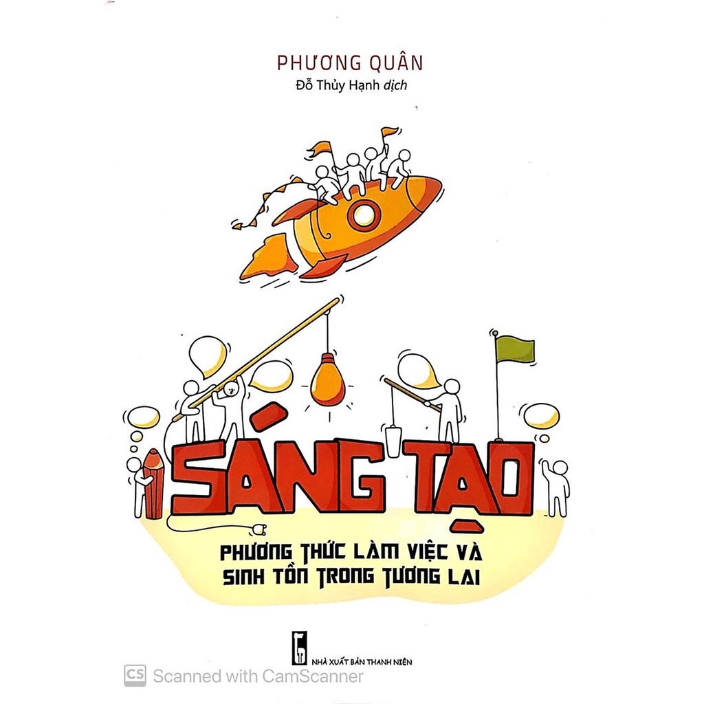 Sách - Sáng Tạo Phương Thức Làm Việc Và Sinh Tồn Trong Tương Lai [Minh Long]
