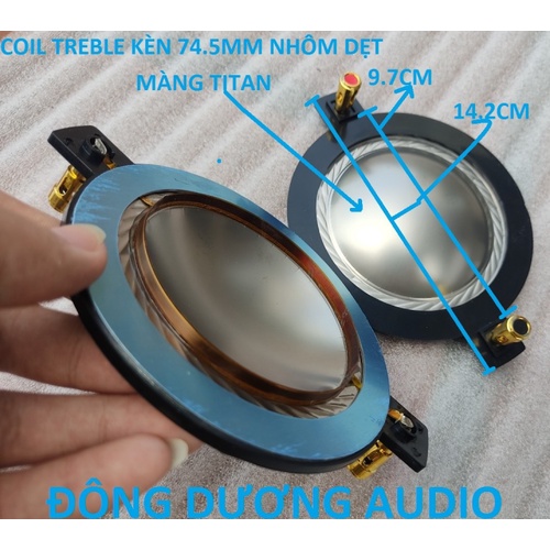 COIL LOA TREBLE 750, CÔN LOA KÈN 74.4 MÀNG TITAN CỌC NHẤN XỊN - GIÁ 1 CÁI